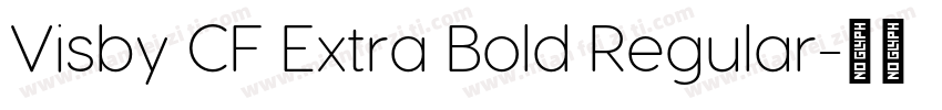 Visby CF Extra Bold Regular字体转换